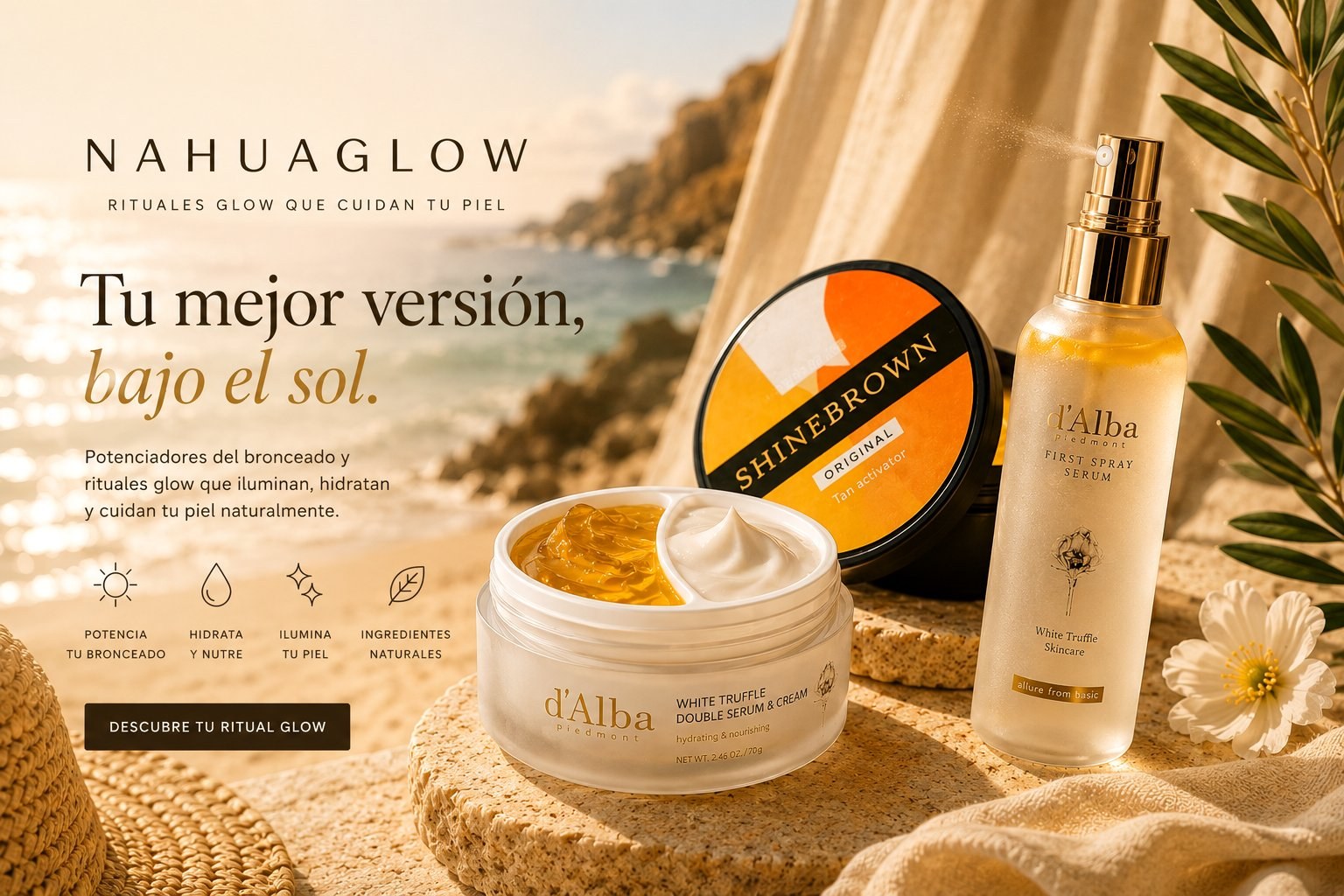 NahuaGlow — Tu mejor versión, bajo el sol. Rituales glow que cuidan tu piel.